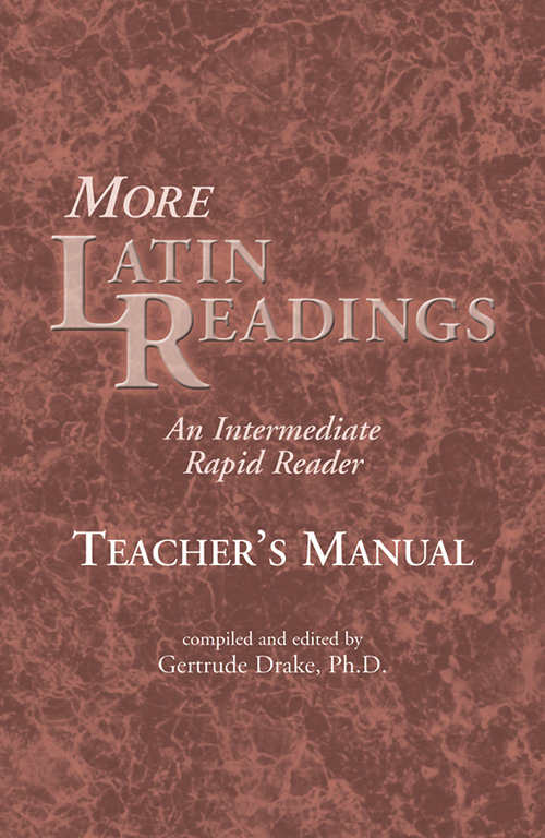 More Latin Readings: An Intermediate Rapid Reader Teacher's Manual
