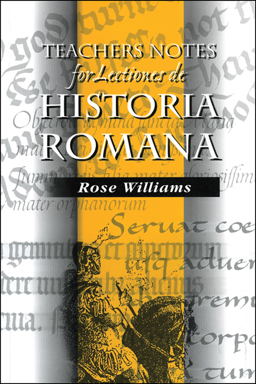 Teacher's Notes for Lectiones de Historia Romana