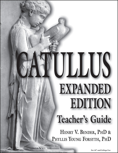 Catullus : Expanded Edition: Teacher's Guide