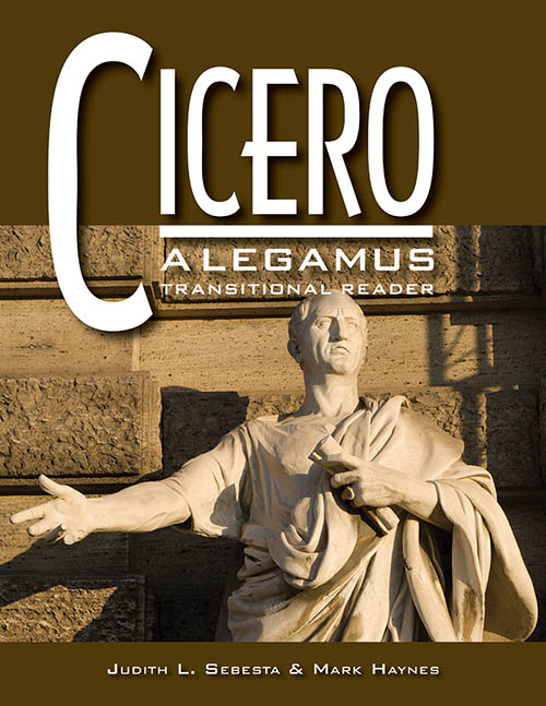 Cicero: A LEGAMUS Transitional Reader