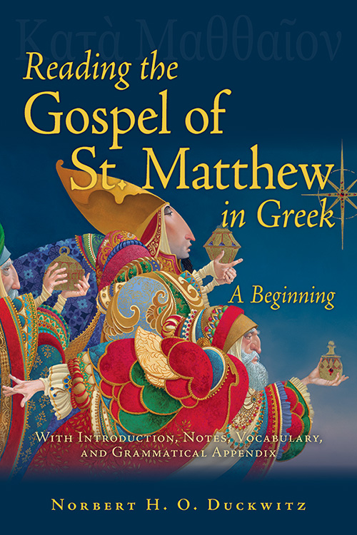 Reading the Gospel of St. Matthew in Greek: A Beginning