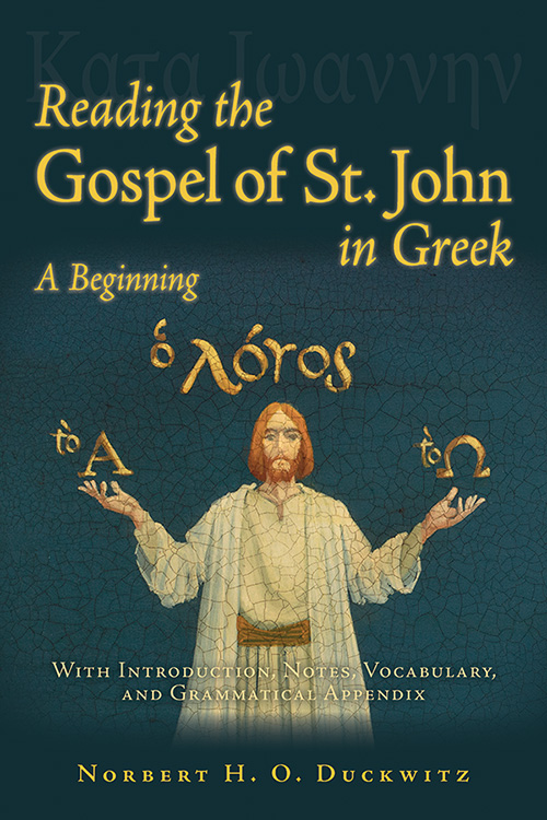 Reading the Gospel of St. John in Greek: A Beginning