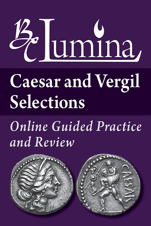 Lumina: Caesar and Vergil Selections