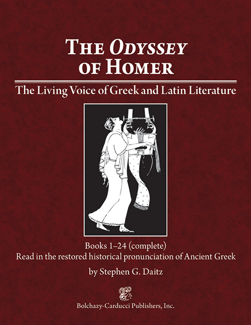 The Living Voice of Greek Literature: The Odyssey of Homer